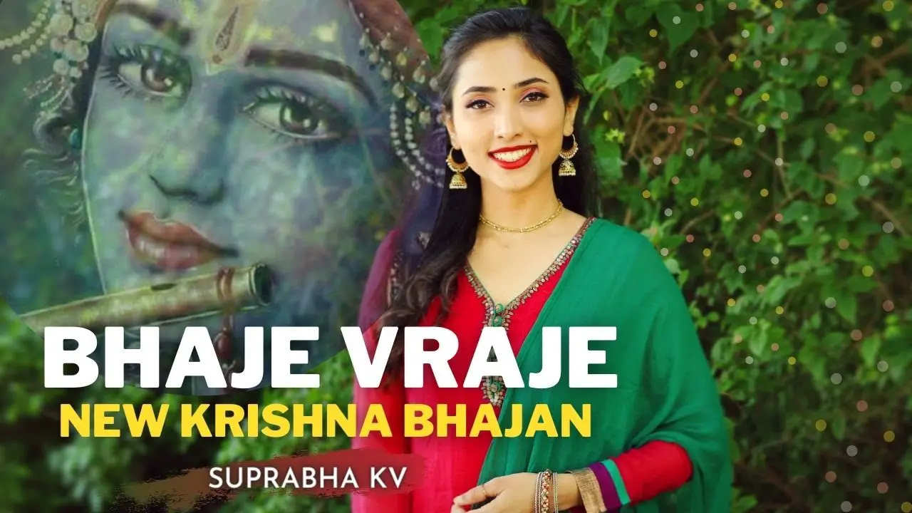 Bhaje Vrajaika Mandanam | Shri Krishnastakam | With Lyrics and Meaning | Suprabha KV