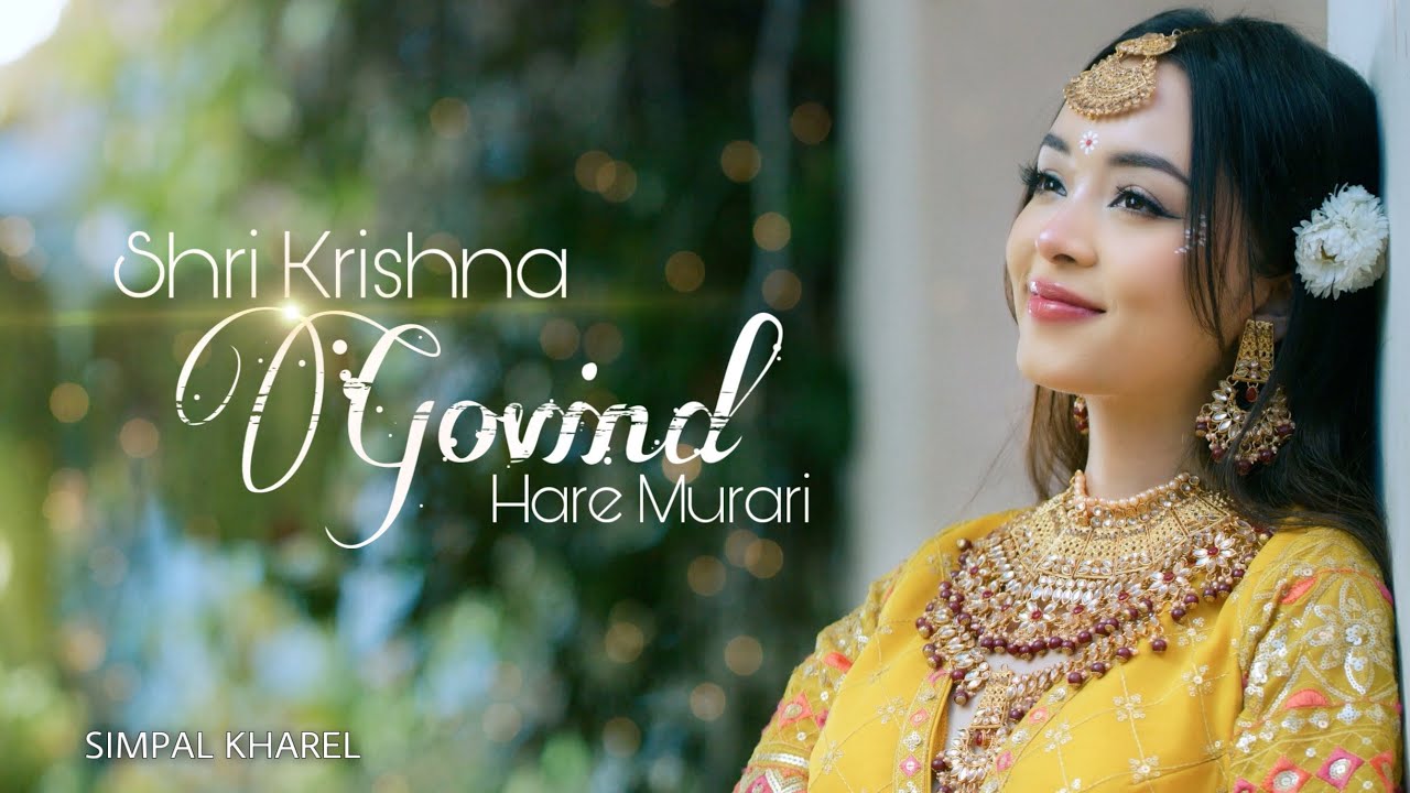 SHRI KRISHNA GOVIND HARE MURARI || Cover Song by SIMPAL KHAREL | Krishna Bhajan 2022 | BHAKTI SONG
