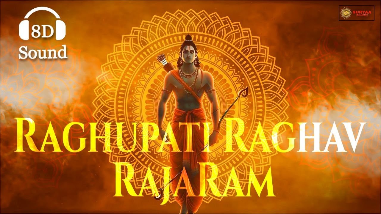 8d Audio: Raghupati Raghav Raja Ram | Original Lyrics | Ram Bhajan