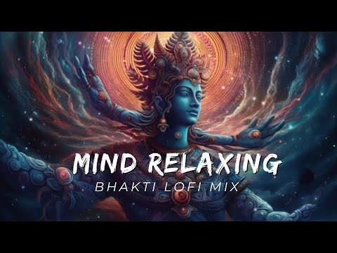 25 MINUTE NONSTOP BHAKTI LOFI BHAJANS || feel the energy 🎶 || mind relaxing bhajan || bhakti bhajans