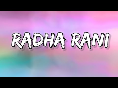 Radha Rani - Lyrics | Full song |
