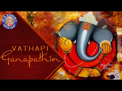 Vathapi Ganapathim Bhaje With Lyrics | Popular Devotional Ganpati Song